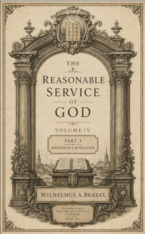 Cover of The Reasonable Service of God 4 by Wilhelmus à Brakel